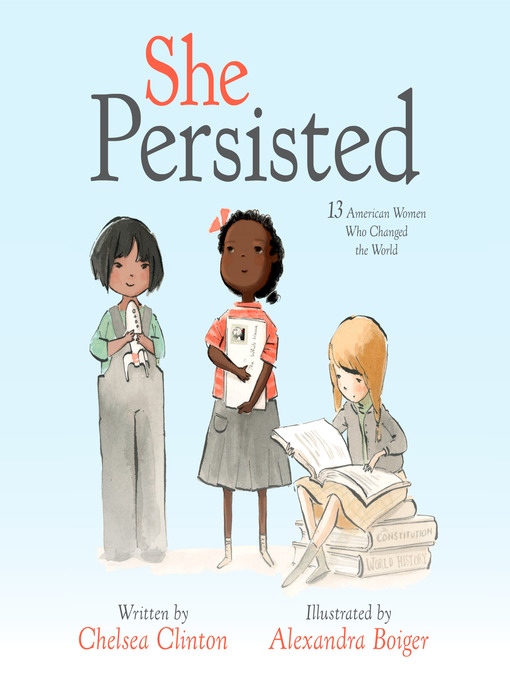 Title details for She Persisted by Chelsea Clinton - Wait list